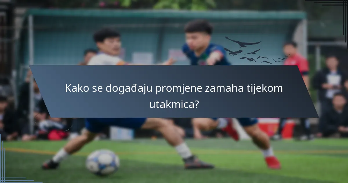 Kako se događaju promjene zamaha tijekom utakmica?